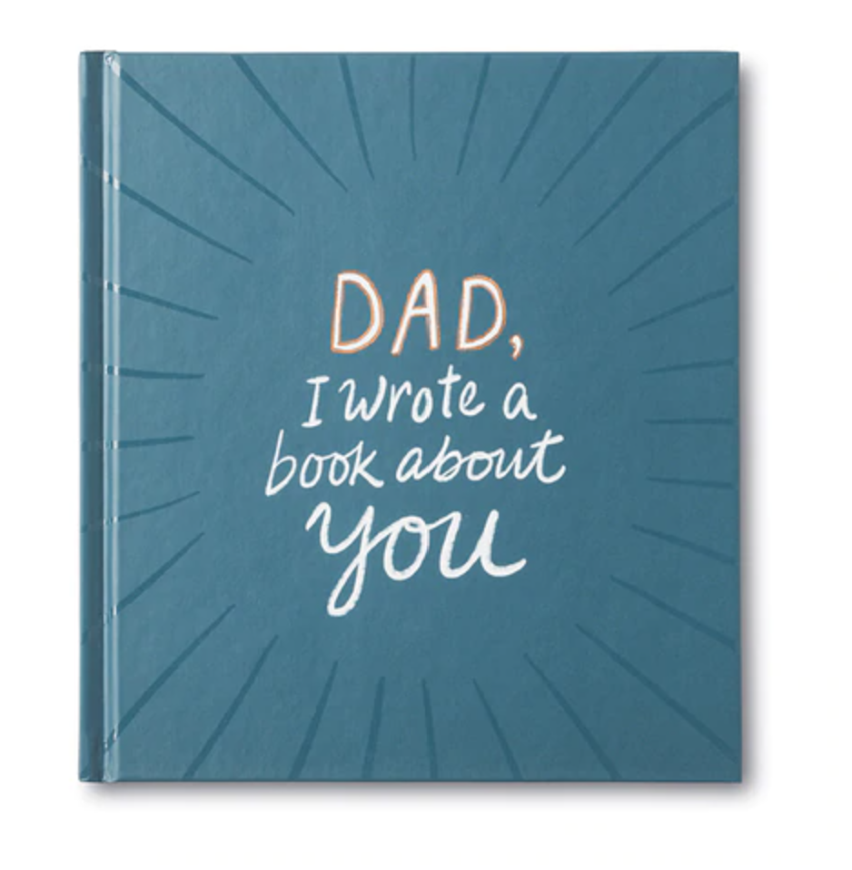 Dad, I wrote a book about you
