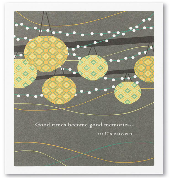 Good Times Good Memories Birthday card