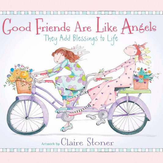 Good Friends Are Like Angels, Book - Friendship